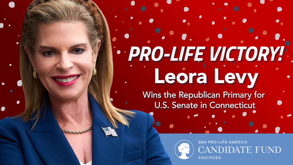 SBA Pro-Life America Candidate Fund Celebrates Leora Levy Win In ...